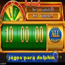 jogos para dolphin